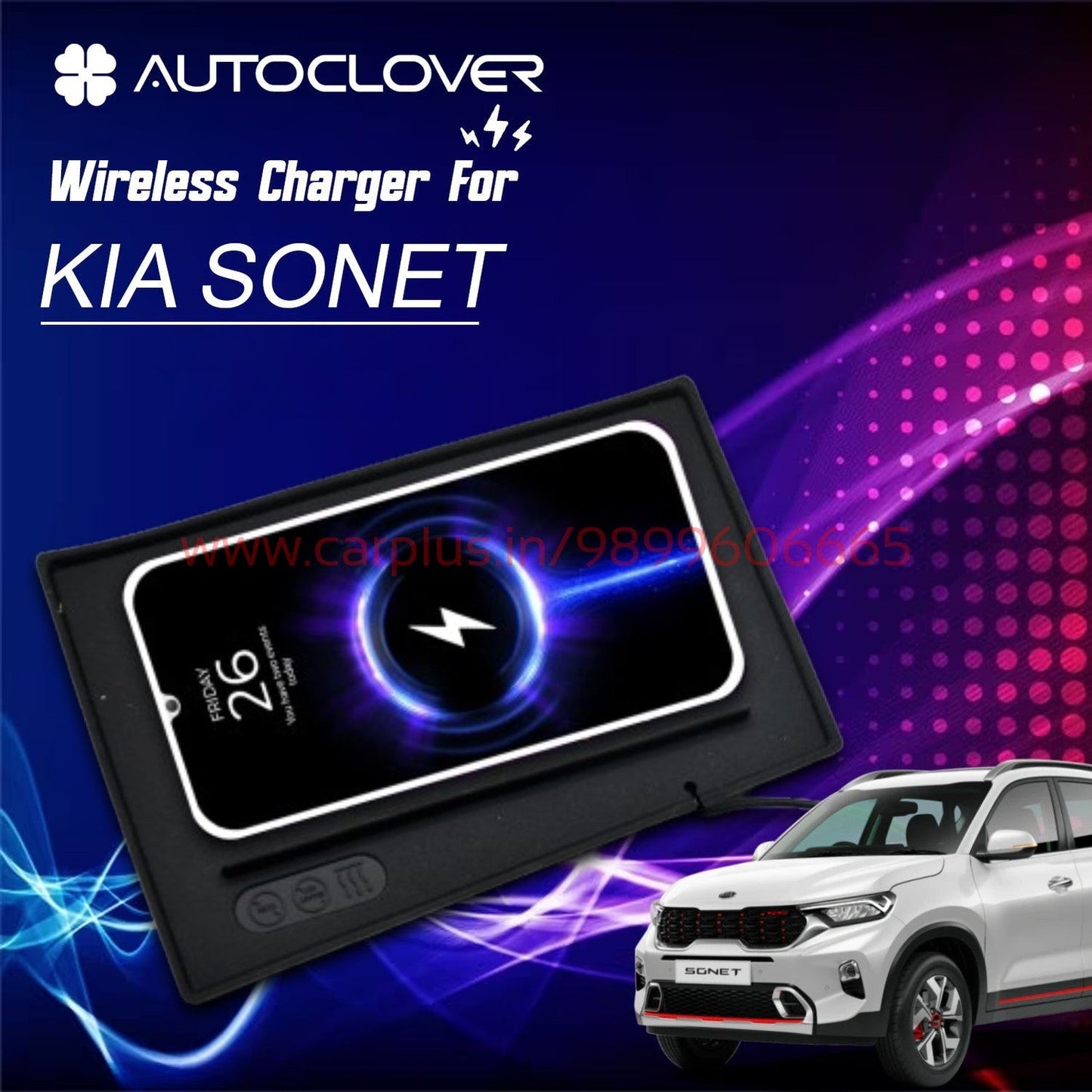 AUTO CLOVER Wireless Charger for Kia Sonet (1st GEN)/2024 – CARPLUS